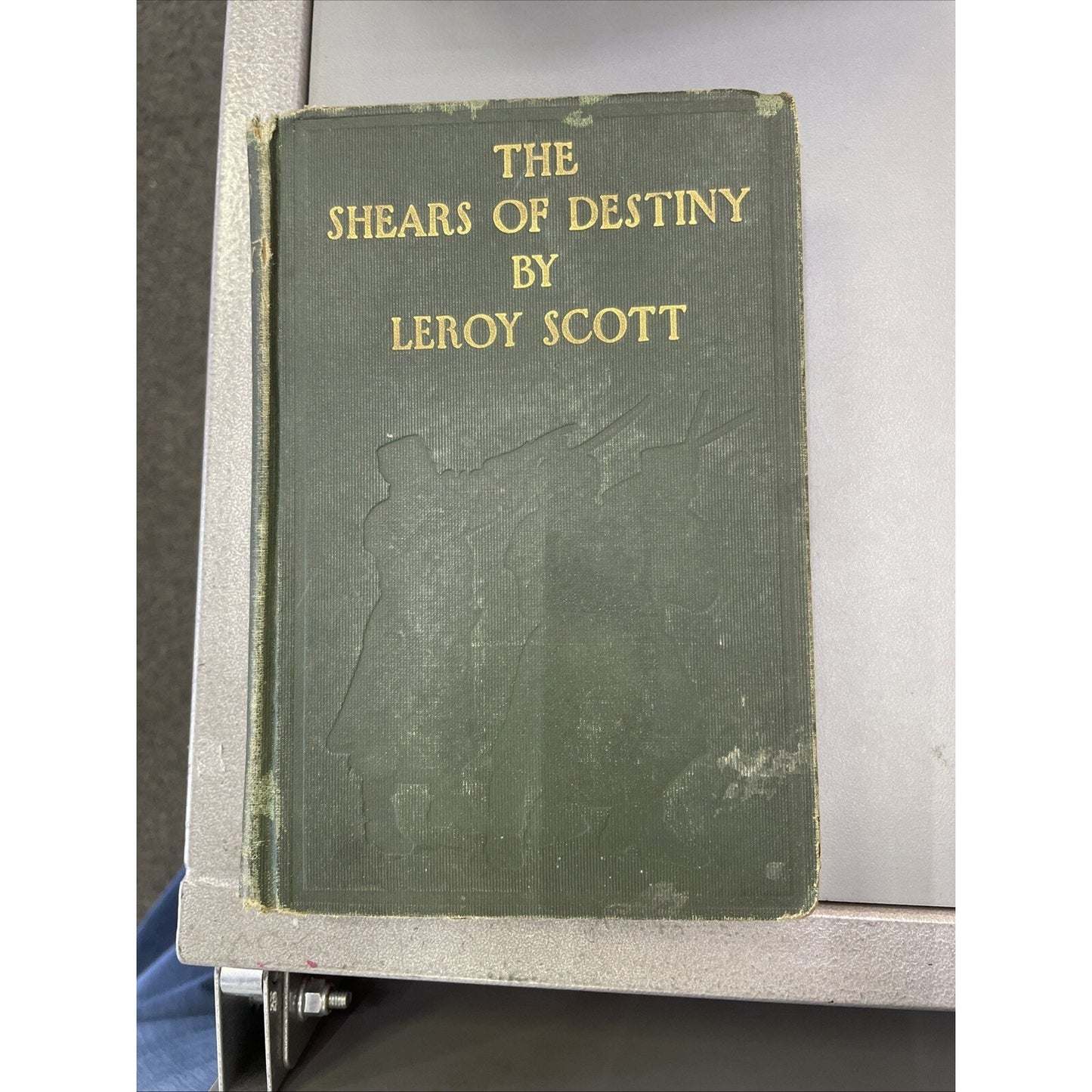 The Shears Of Destiny By Leroy Scott - HC - 1910 - Illus. By Alexander Popini