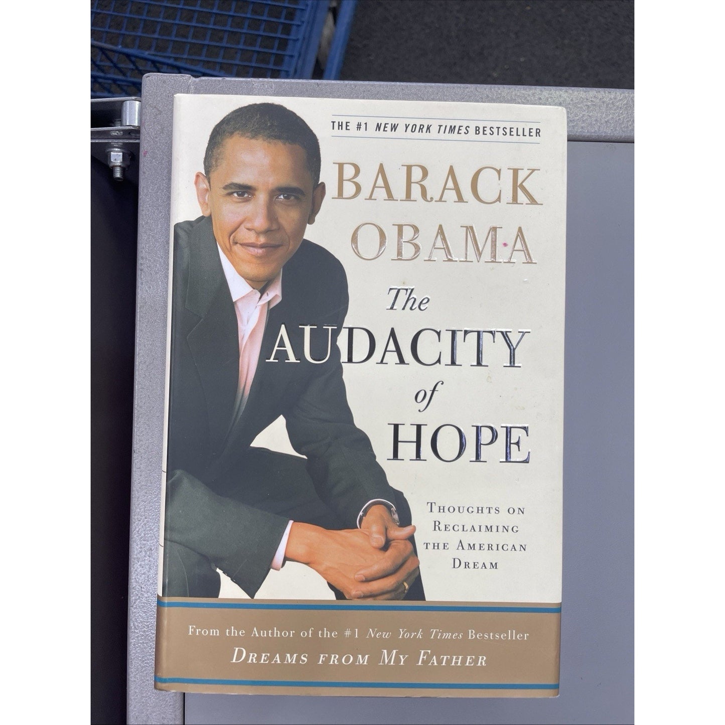The Audacity of Hope by Barack Obama Hardcover w/DJ First Edition 2006