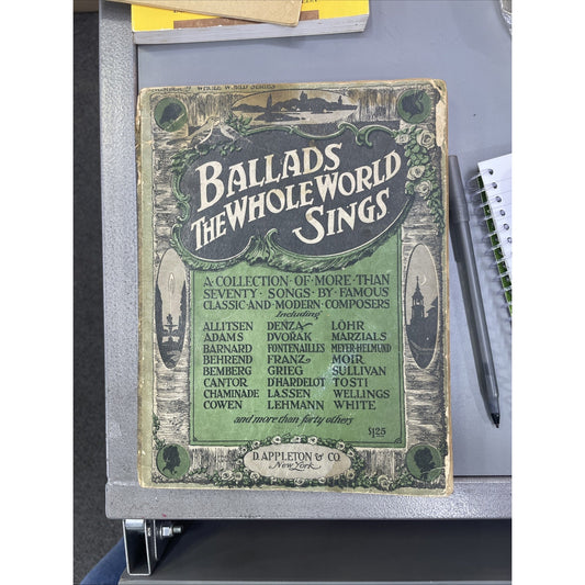 1917 BALLADS THE WHOLE WORLD SINGS MUSIC BOOK Albert E. Wier Famous Composers