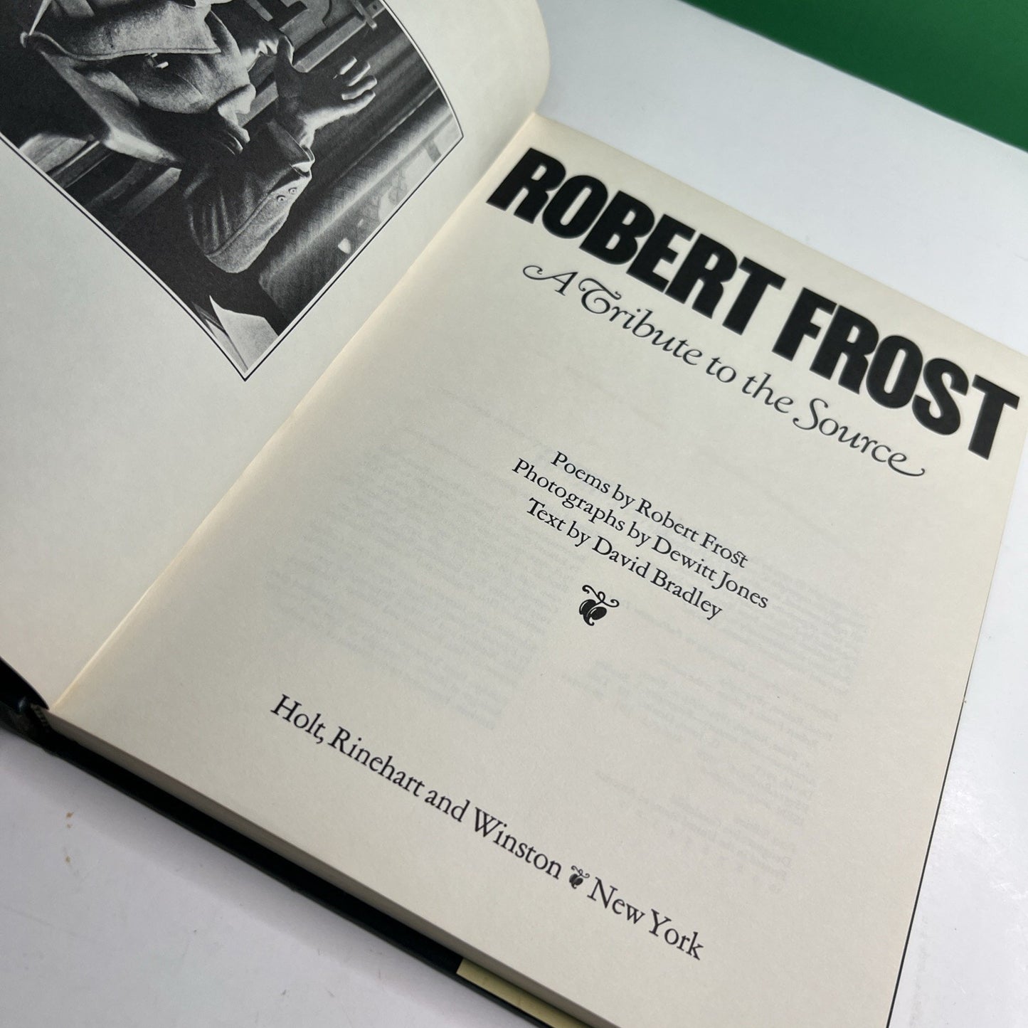 Robert Frost A Tribute to the Source 1979 HC DJ Dewitt Jones David Bradley