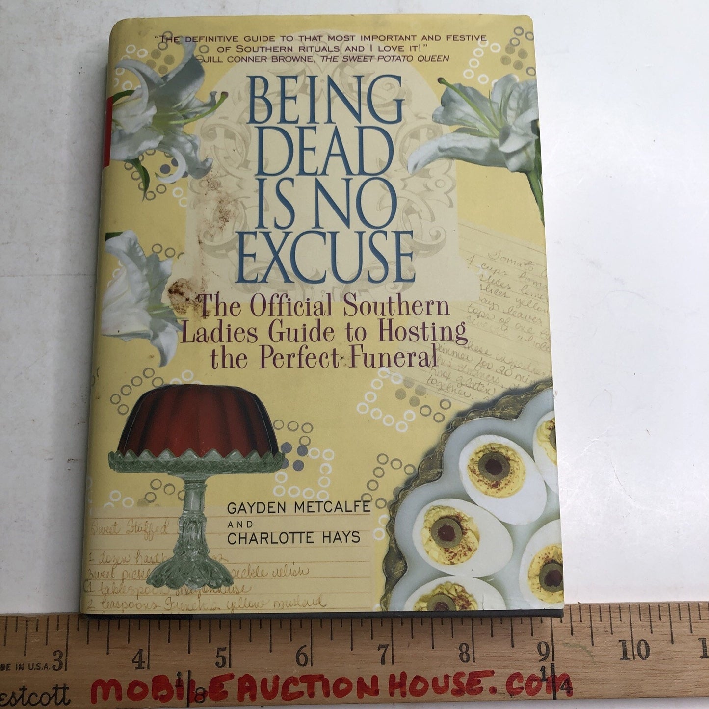 Being Dead Is No Excuse by Gayden Metcalfe Charlotte Hays 2005 HC DJ Southern