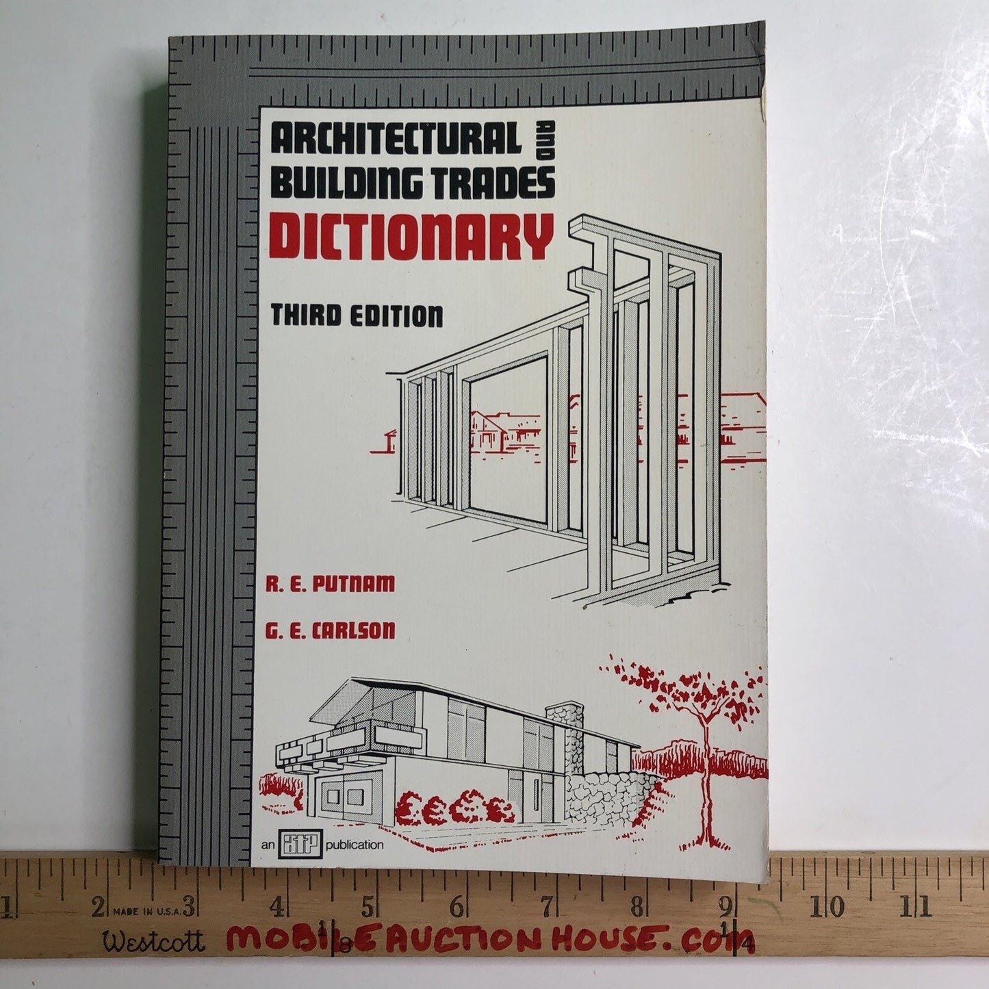 Architectural & Building Trades Dictionary 3rd Ed. R.E. Putnam & G.E. Carlson PB
