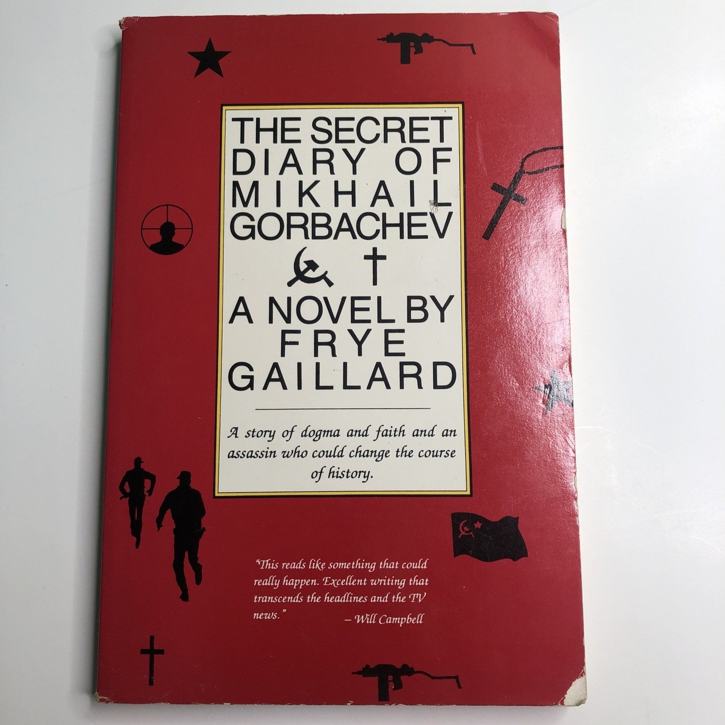 The Secret Diary of Mikhail Gorbachev by Frye Gaillard 1990 PB First Printing