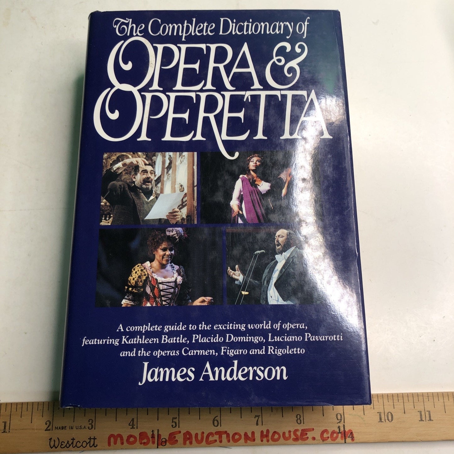 THE COMPLETE DICTIONARY OF OPERA & OPERETTA By James Anderson Hardcover DJ 1993
