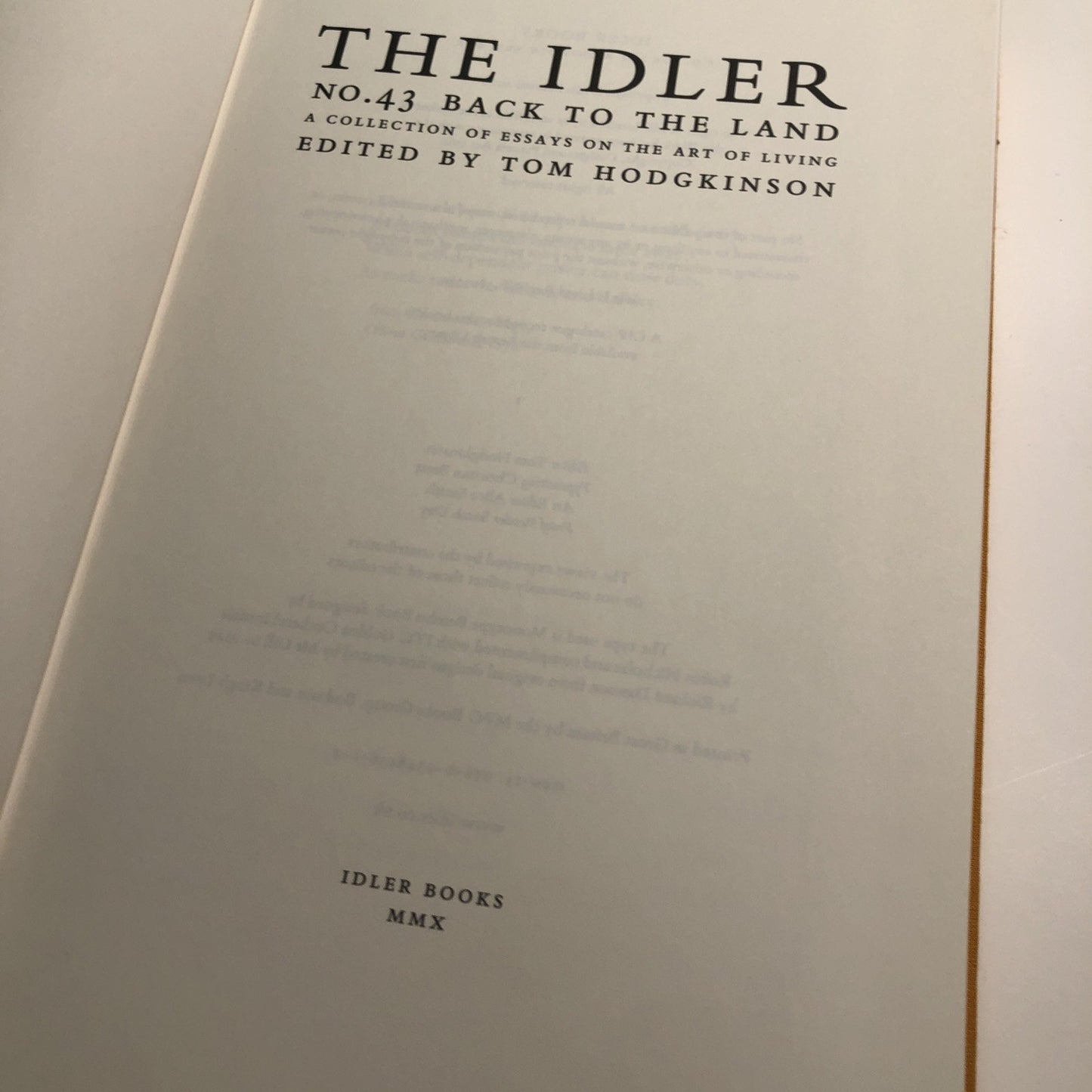 The Idler 43: Back To The Land 2010 HB Tom Hodgkinson Editor Illustrated