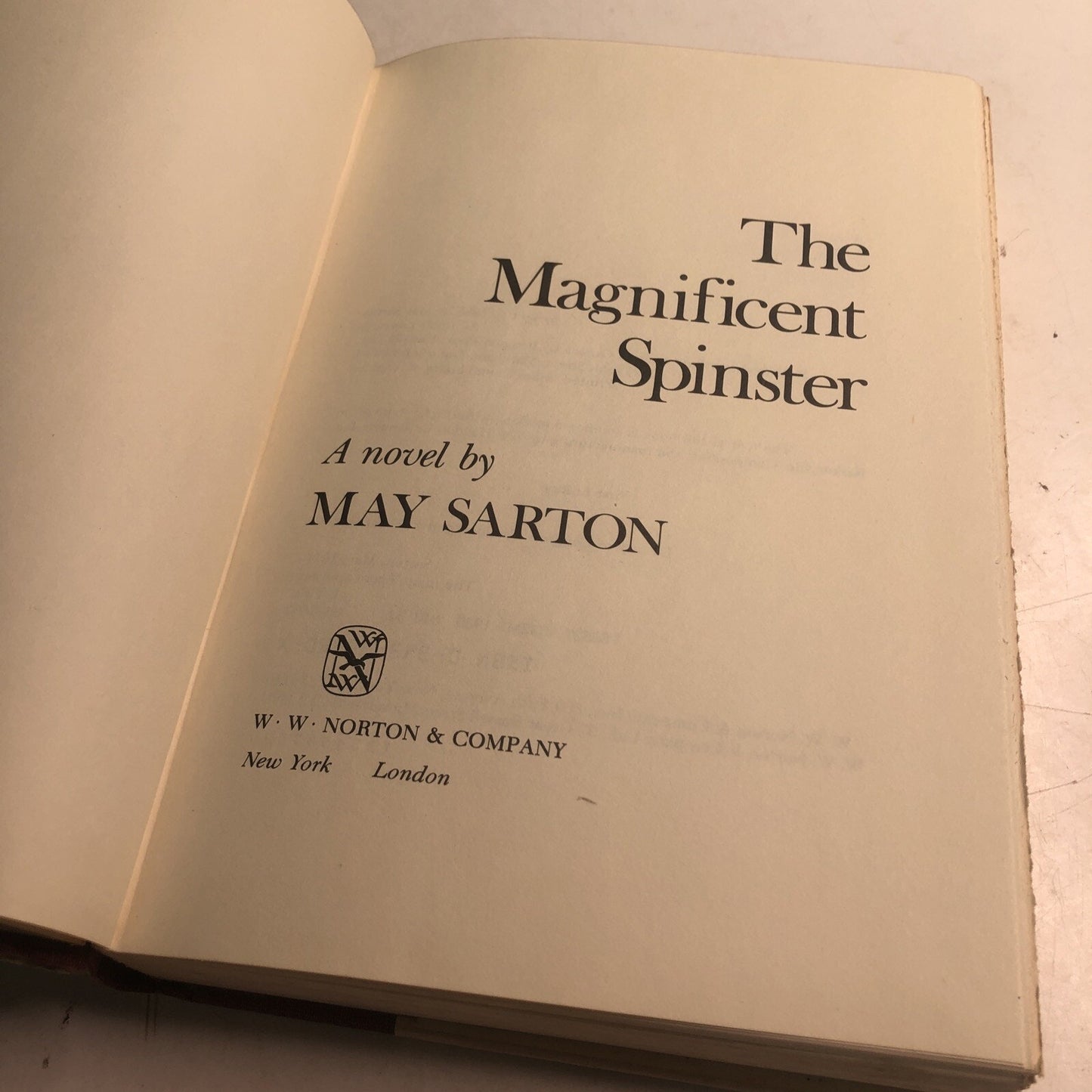 The Magnificent Spinster by May Sarton 1985 HC DJ 1st Edition