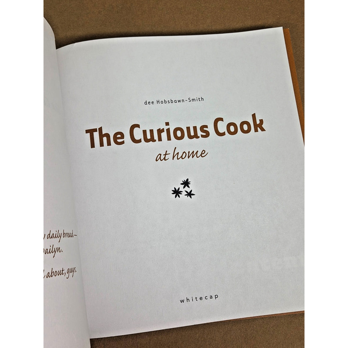 The Curious Cook at Home by Dee Hobsbawn-Smith (2004) - Vintage Rare Cookbook