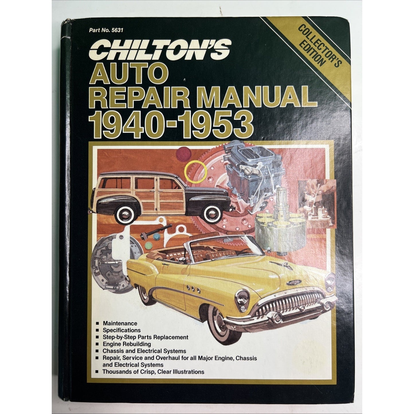 Chilton's Collector's Edition Auto Repair Manual 1940-1953 Part No 5631 HC