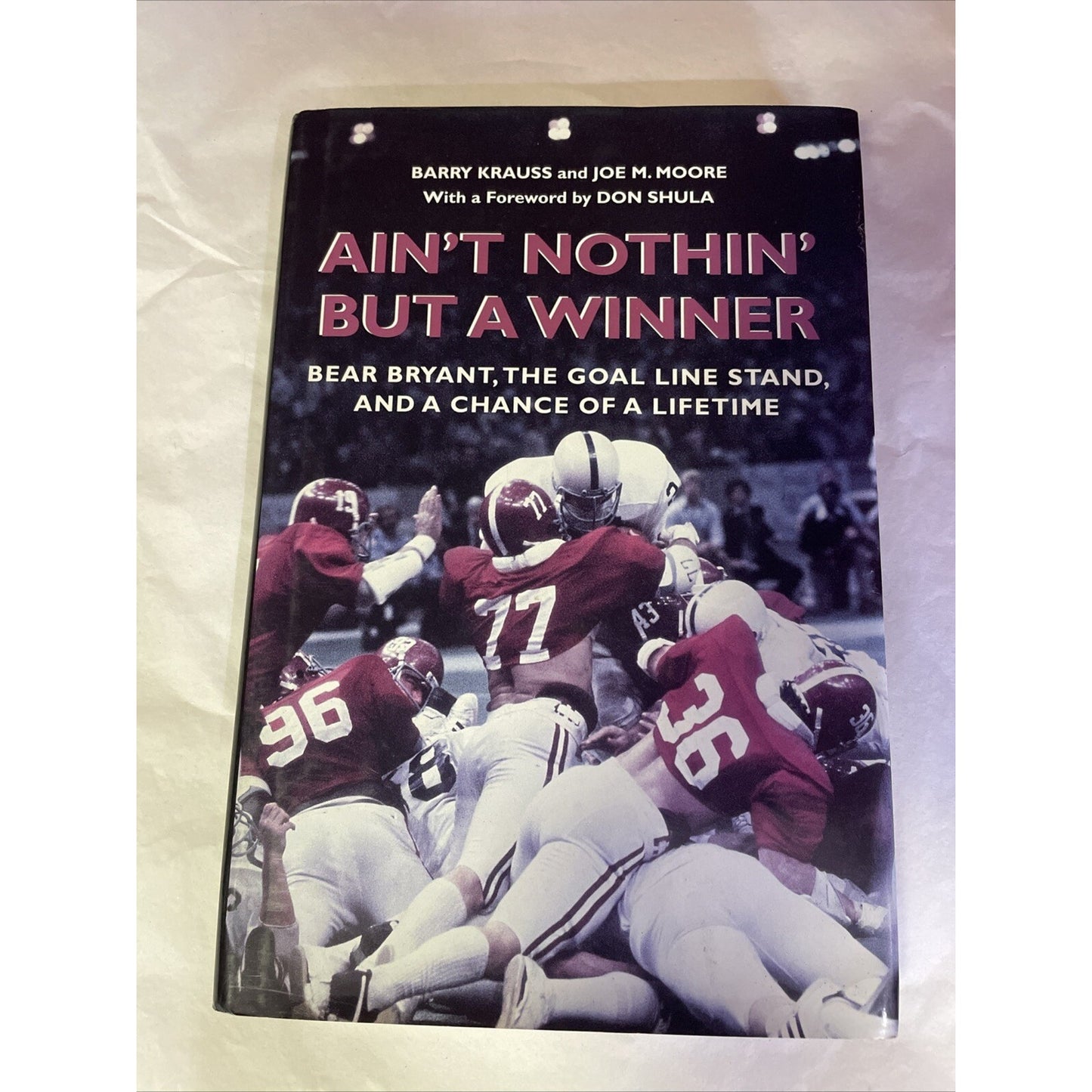 Ain't Nothin' but a Winner : Bear Bryant By Krauss And Moore (2006) SIGNED