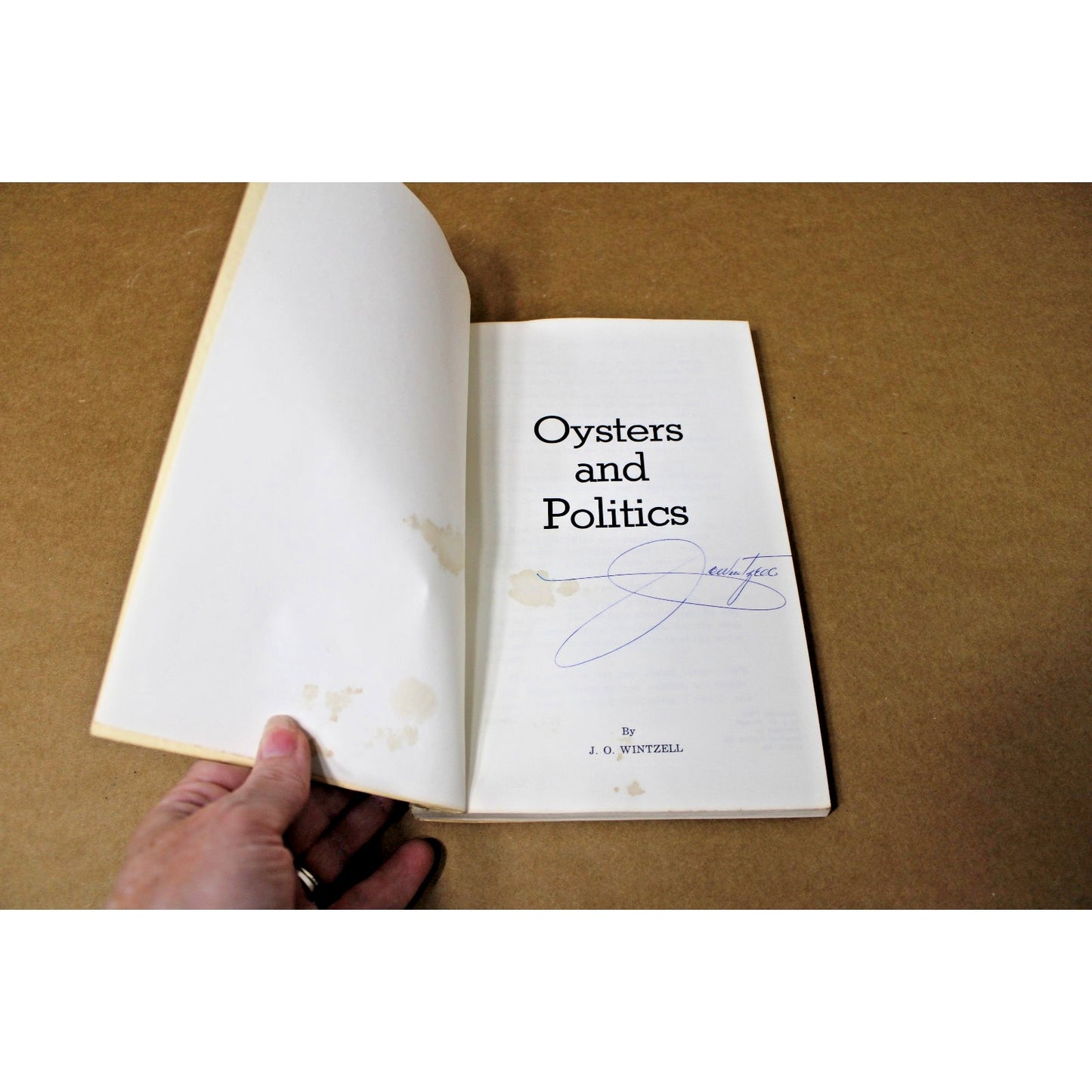 1963 Signed First Edition, Oysters And Politics, J.O. Wintzell, Mobile, AL