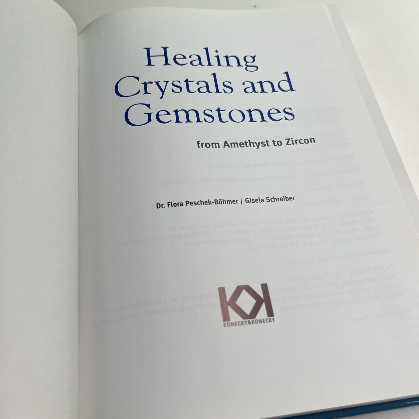 Healing Crystals and Gemstones Amethyst to Zircon HC Peschek-Böhmer Schreiber