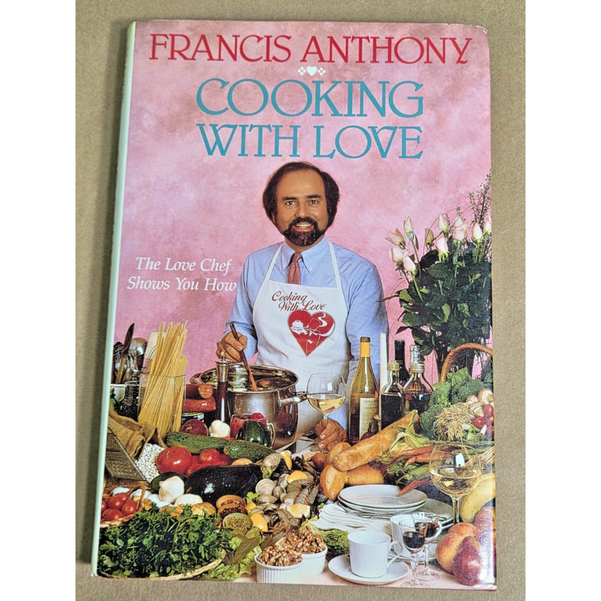 Rare 1990 First Edition Cooking With Love Cookbook by The Love Chef HC DJ