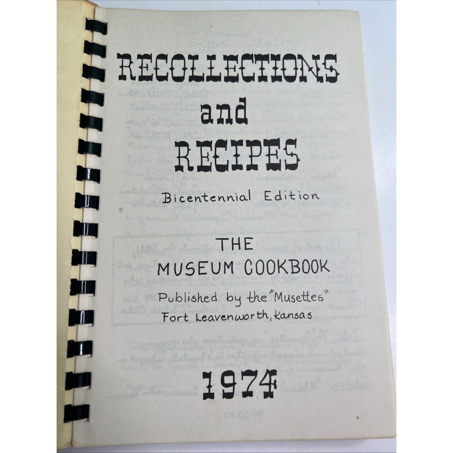 Vintage 1974 Recollections And Recipes Museum Cookbook Fort Leavenworth Kansas