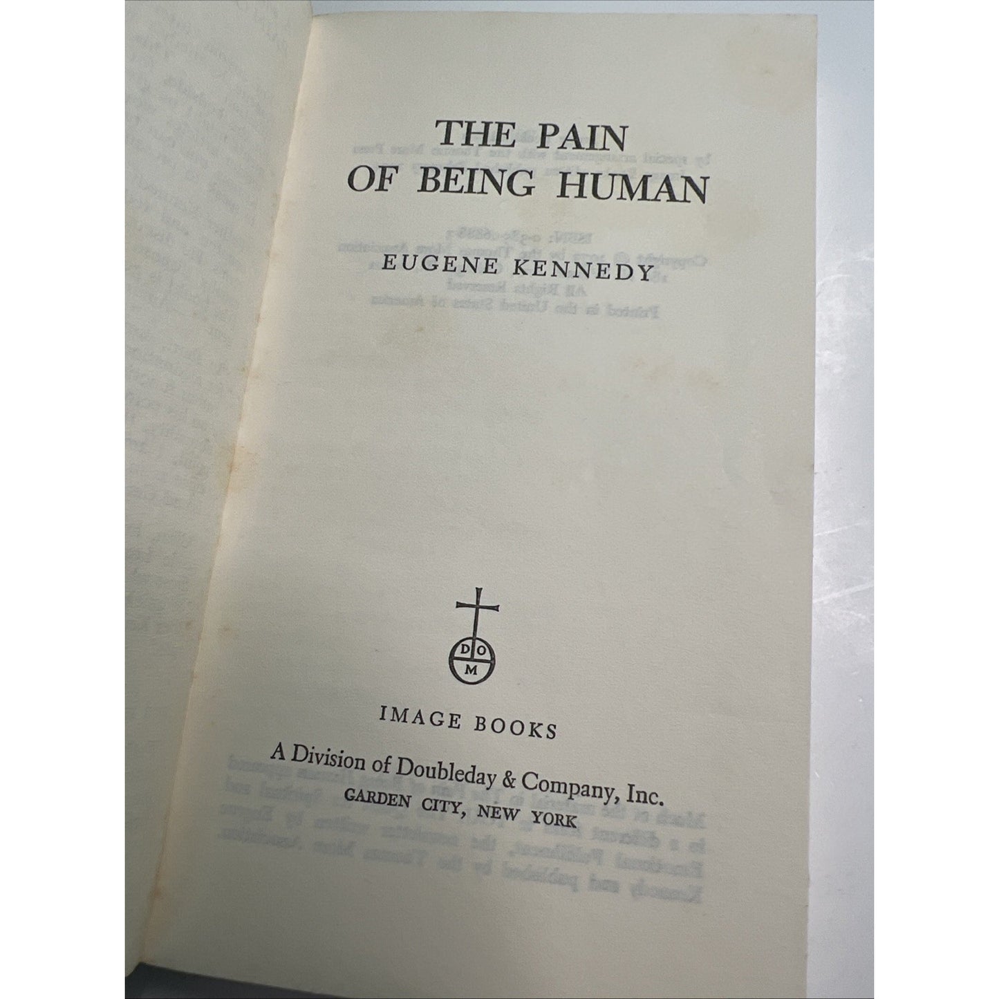 The Pain of Being Human by Eugene C. Kennedy 1972 Doubleday Image Book PB