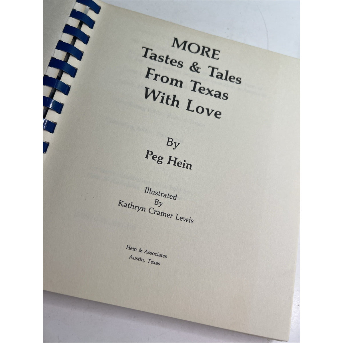 More Tastes & Tales from Texas with Love Cookbook 1987 by Peg Hein Vintage