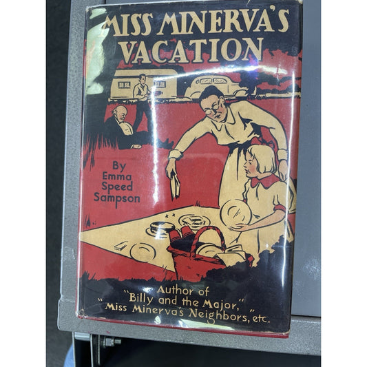 Miss Minerva's Vacation by Emma Speed Sampson 1939 Reilly & Lee HC / DJ 1st Ed
