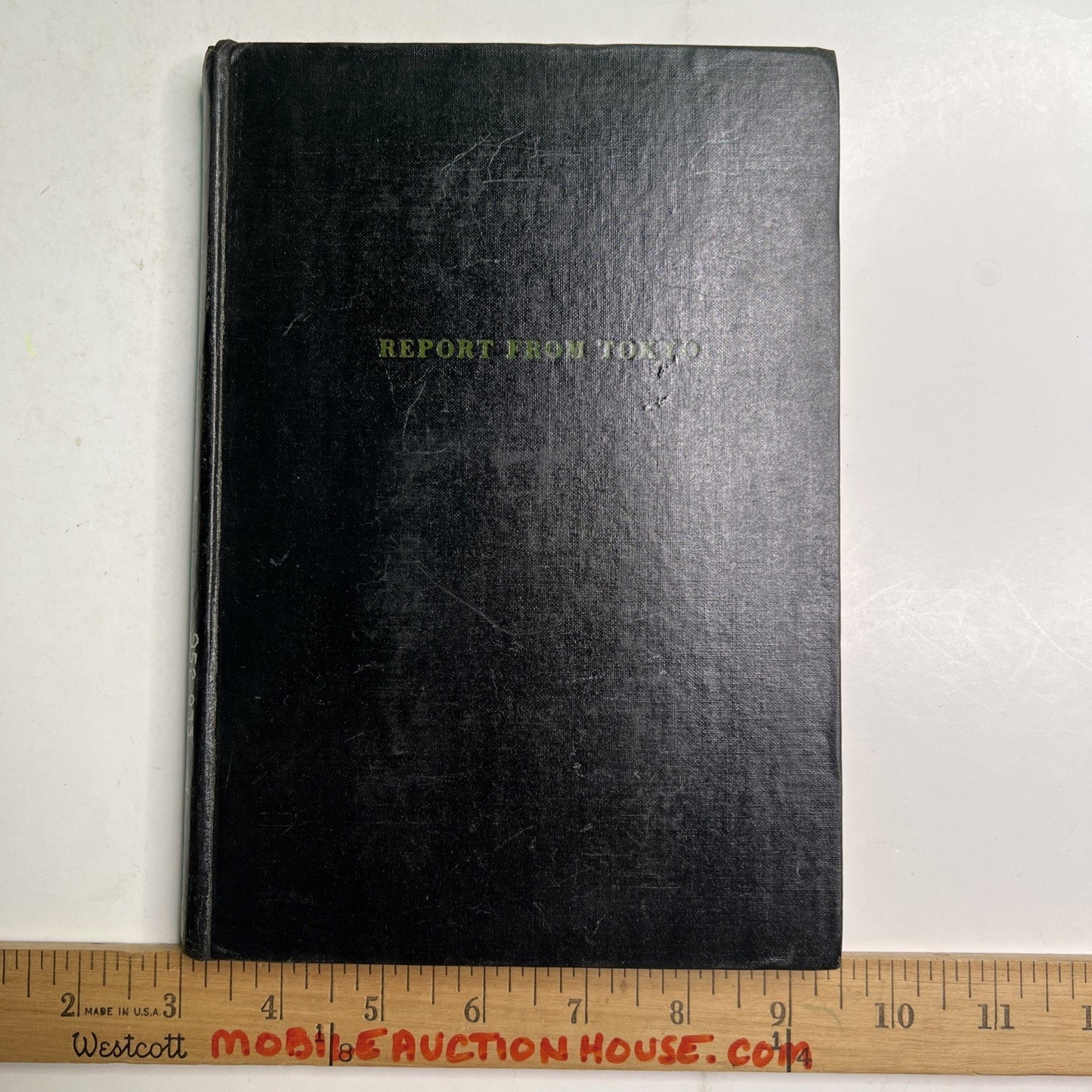 Report From Tokyo Message to American People Joseph C. Grew WWII 1942 HC 1st Ed.