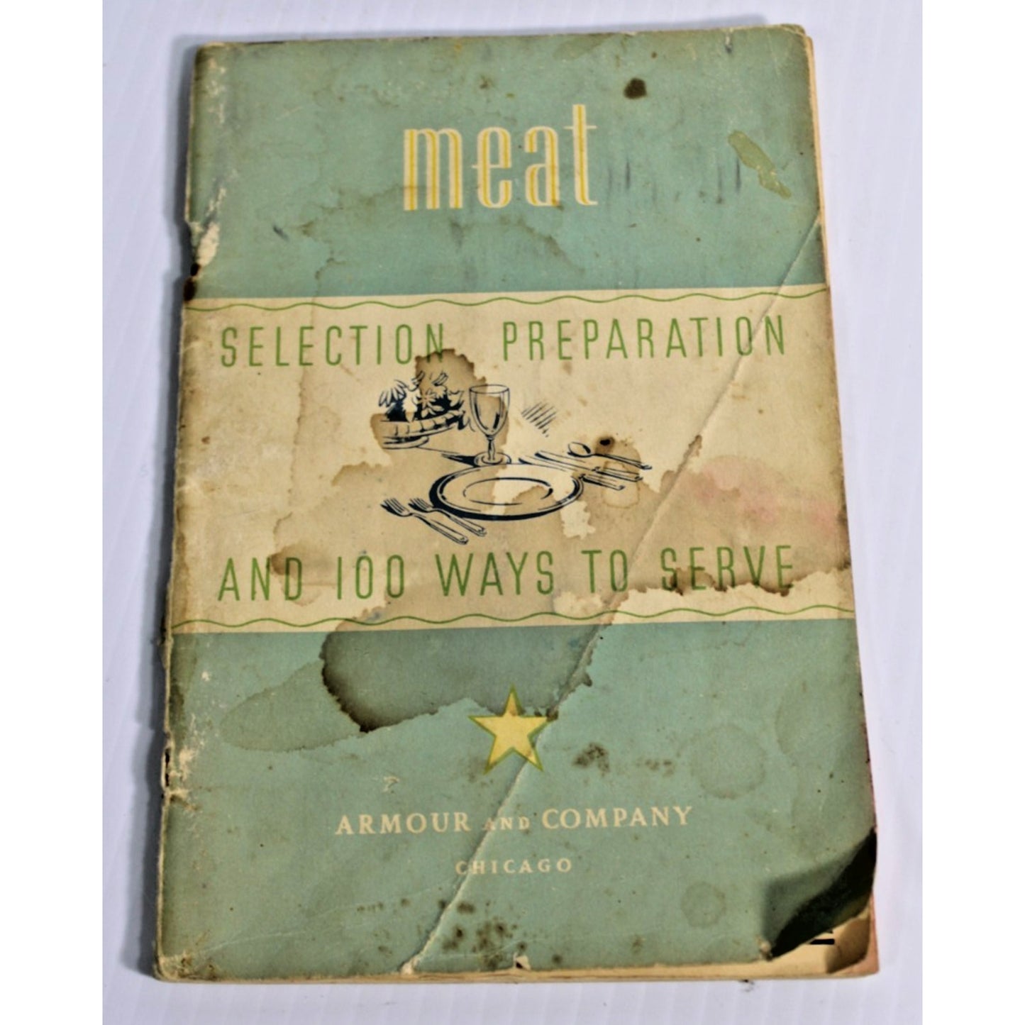 Antique 1934 Armour & Co. Meat Selection Preparation 100 Ways to Serve Booklet