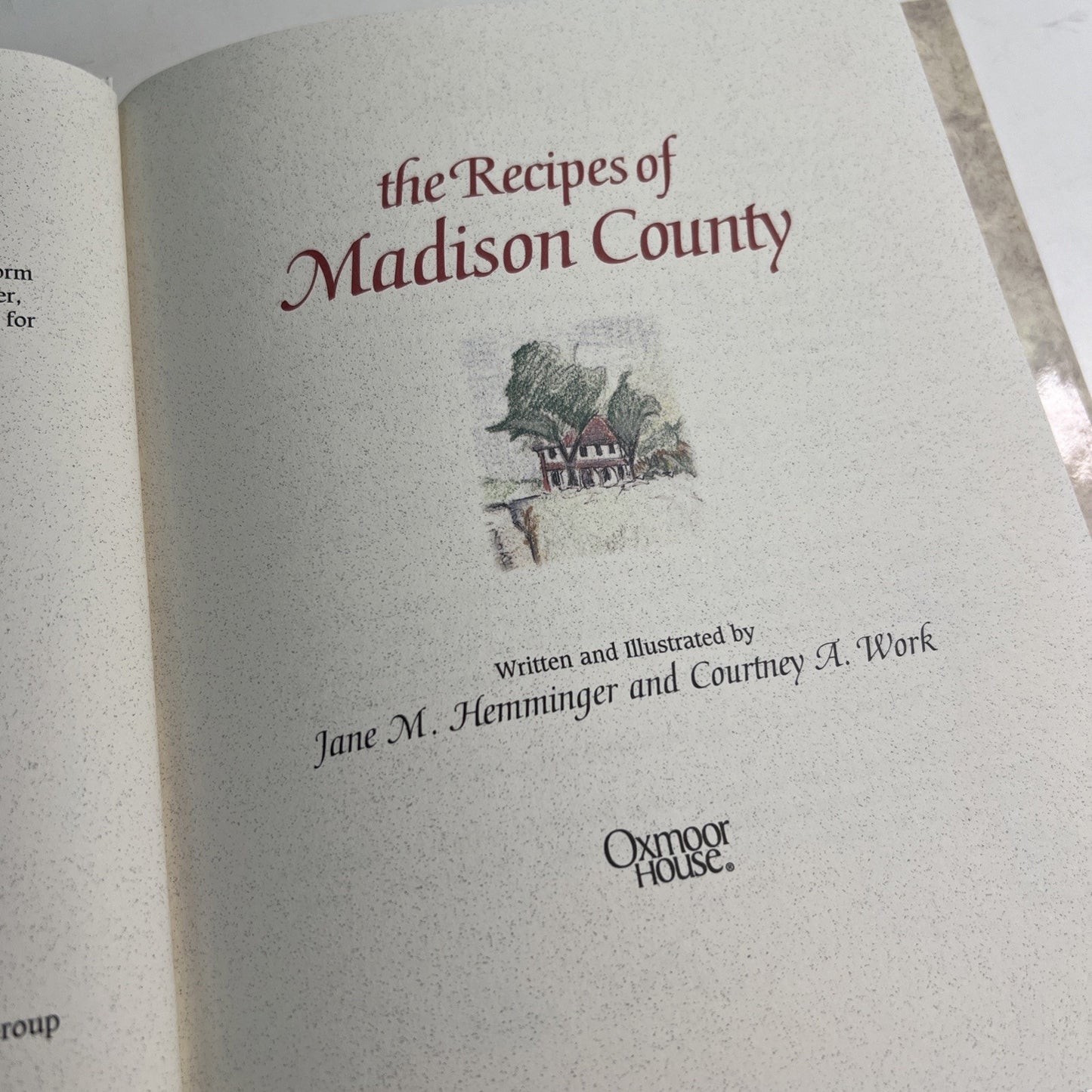 Recipes of Madison County by Jane M. Hemminger and Courtney A. Work 1995 HC DJ