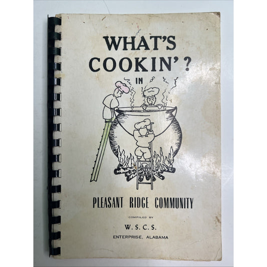 1963 Cookbook What’s Cookin’? In Pleasant Ridge Community Enterprise Alabama