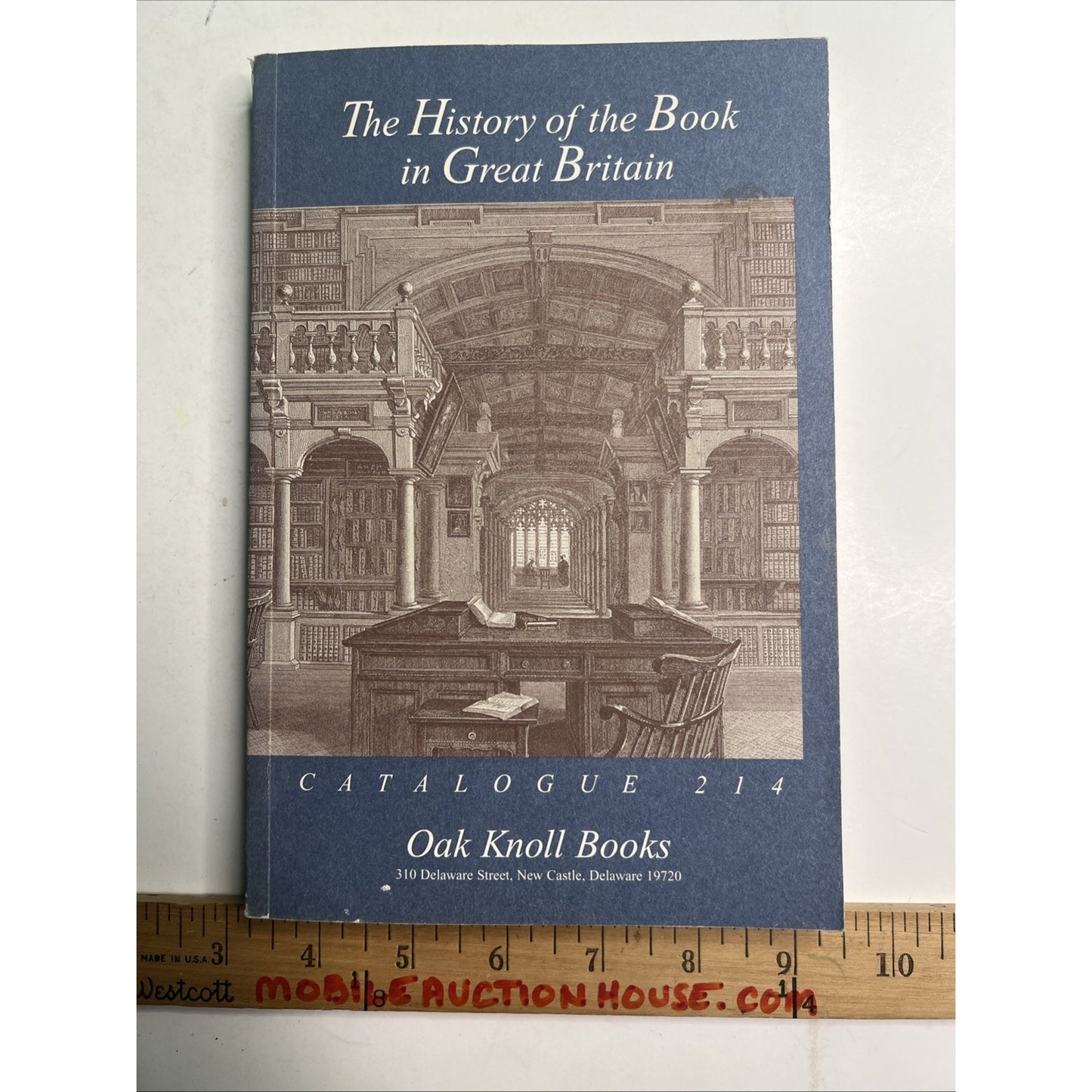 The History Of The Book In Great Britain Catalogue 214 Oak Knoll Books PB