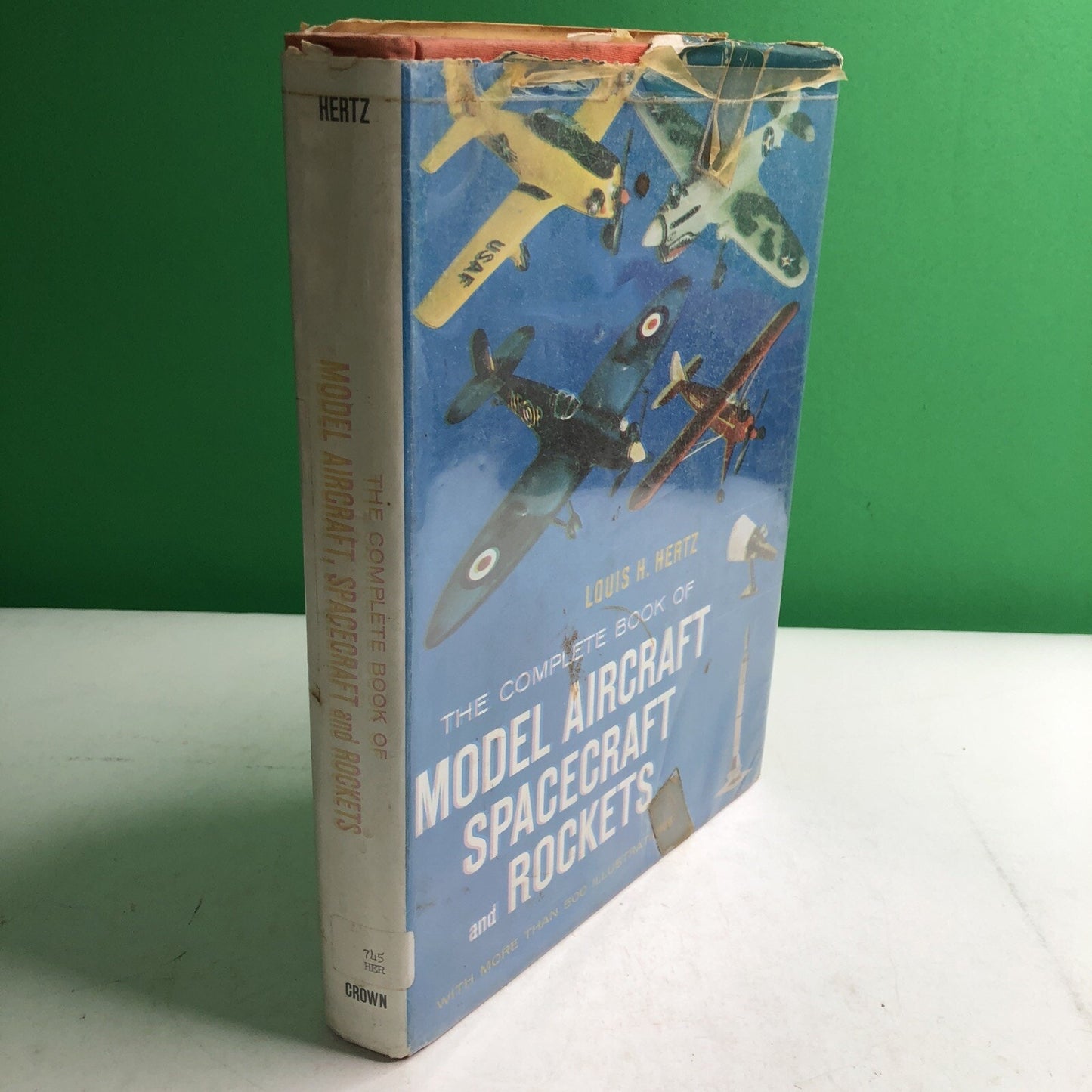 Complete Book Of Model Aircraft Spacecraft And Rockets HC DJ Louis H. Hertz 1967