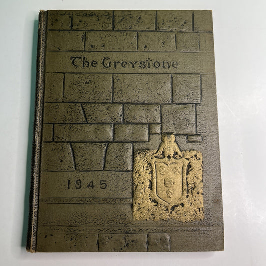 The Greystone 1945 Yearbook University of Saskatchewan Volume XIX