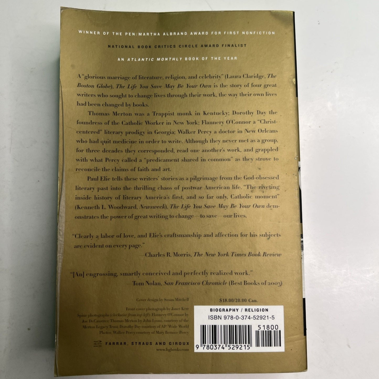 Life You Save May Be Your Own : An American Pilgrimage by Paul Elie 2004 PB