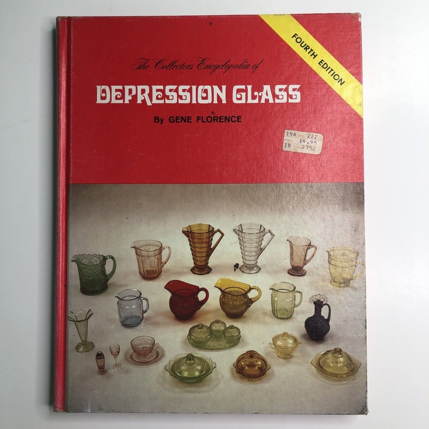 Collectors Encyclopedia of Depression Glass by Gene Florence - Hardcover