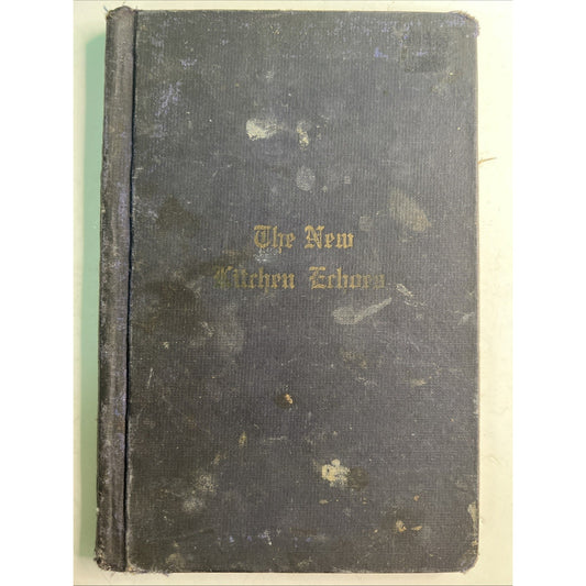 1906 Cookbook New Kitchen Echoes Ladies Aid Society Dayton Ohio HC Advertising