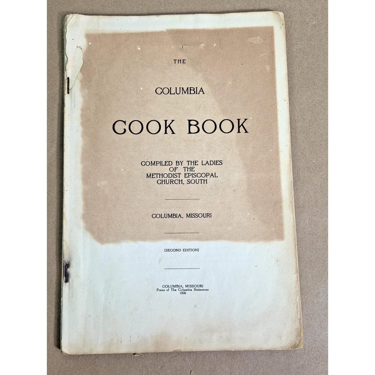 Rare 1906 Columbia Cook Book MO Ladies Methodist Church Vintage Ads Missouri
