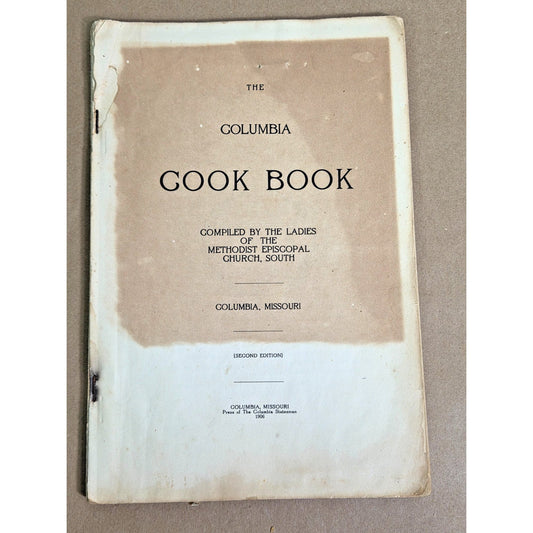 Rare 1906 Columbia Cook Book MO Ladies Methodist Church Vintage Ads Missouri