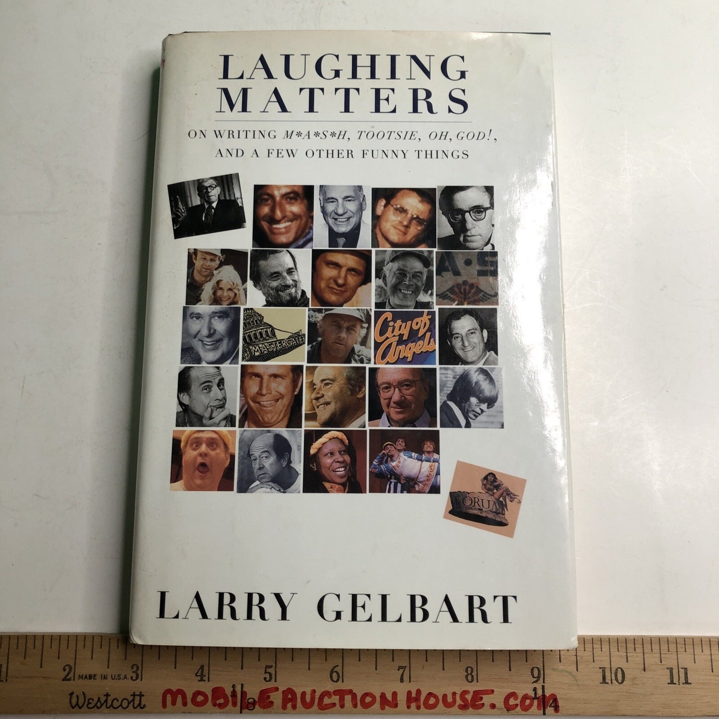 Laughing Matters: On Writing M*A*S*H, Tootsie, Oh, God! Larry Gelbart SIGNED 1st