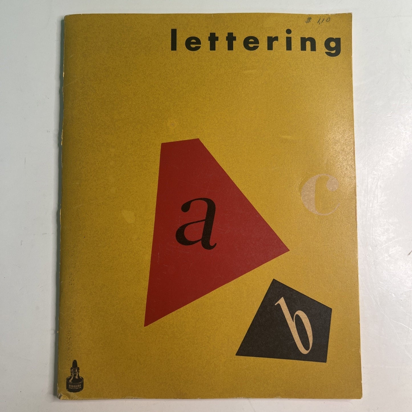 Higgins Ink Co., New York Design Group / Lettering PB Book Second Edition 1949