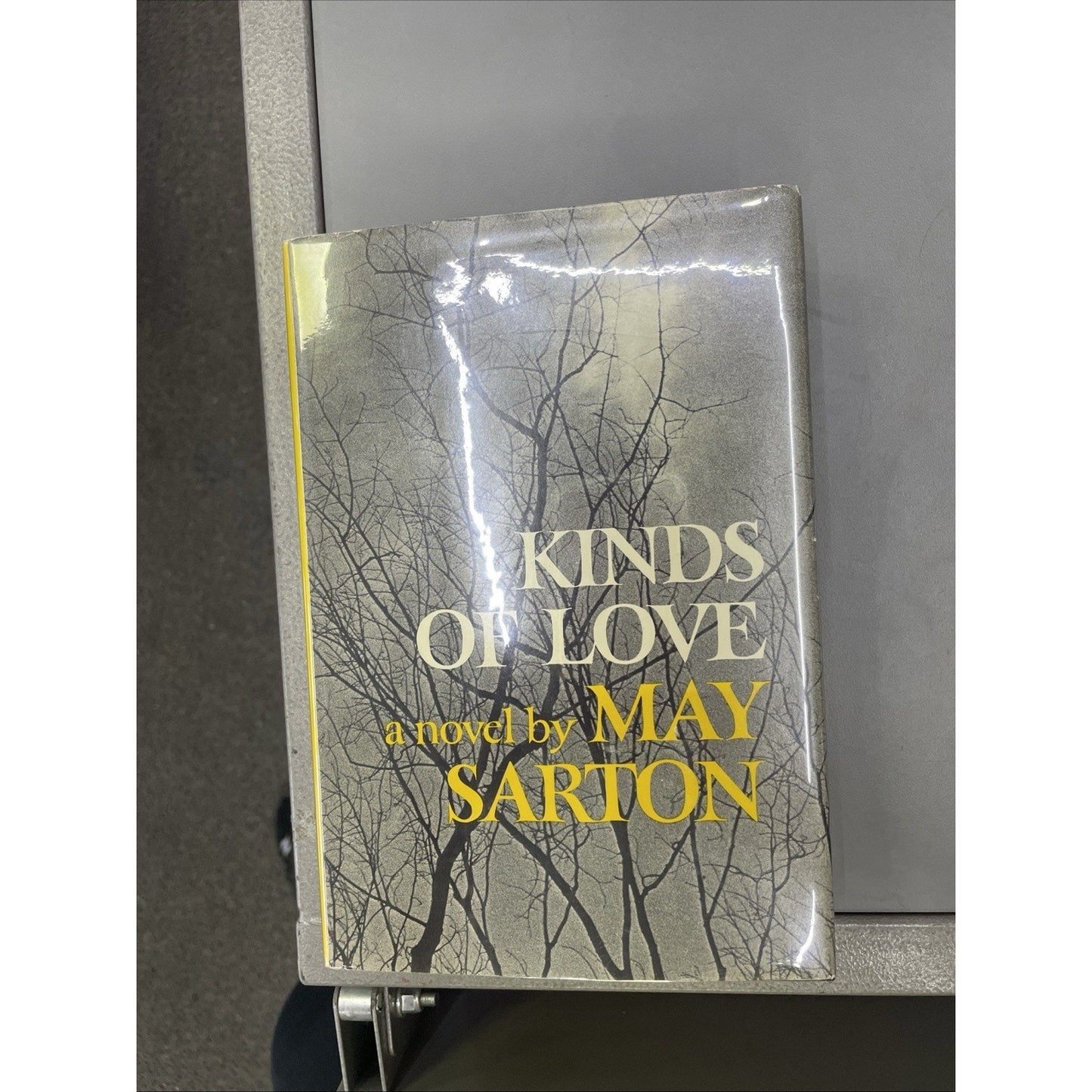 Kinds Of Love by May Sarton 1970 Hardcover Dust Jacket Novel