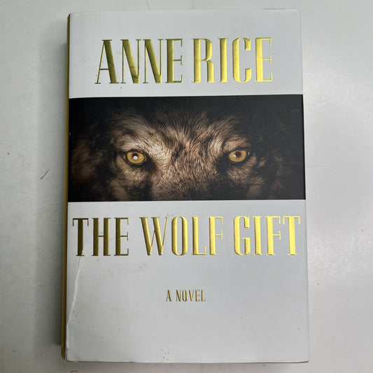 Anne Rice Book The Wolf Gift A Novel 2012 1st Edition HC DJ