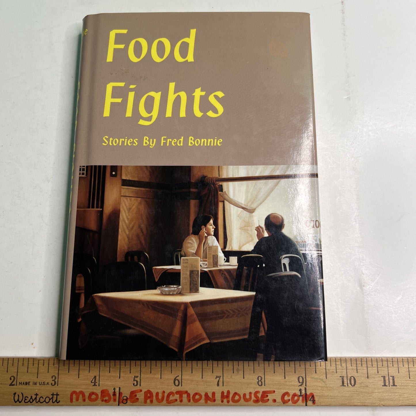 Food Fights: Tales from the Restaurant Trade by Fred Bonnie SIGNED HC 1997