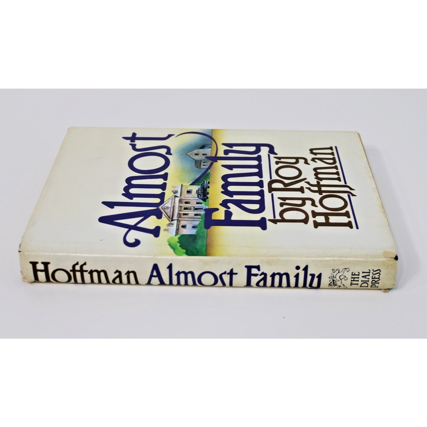 *Signed* Almost Family by Roy Hoffman, 1983 1st Edition HC/ DJ Mobile, AL Writer