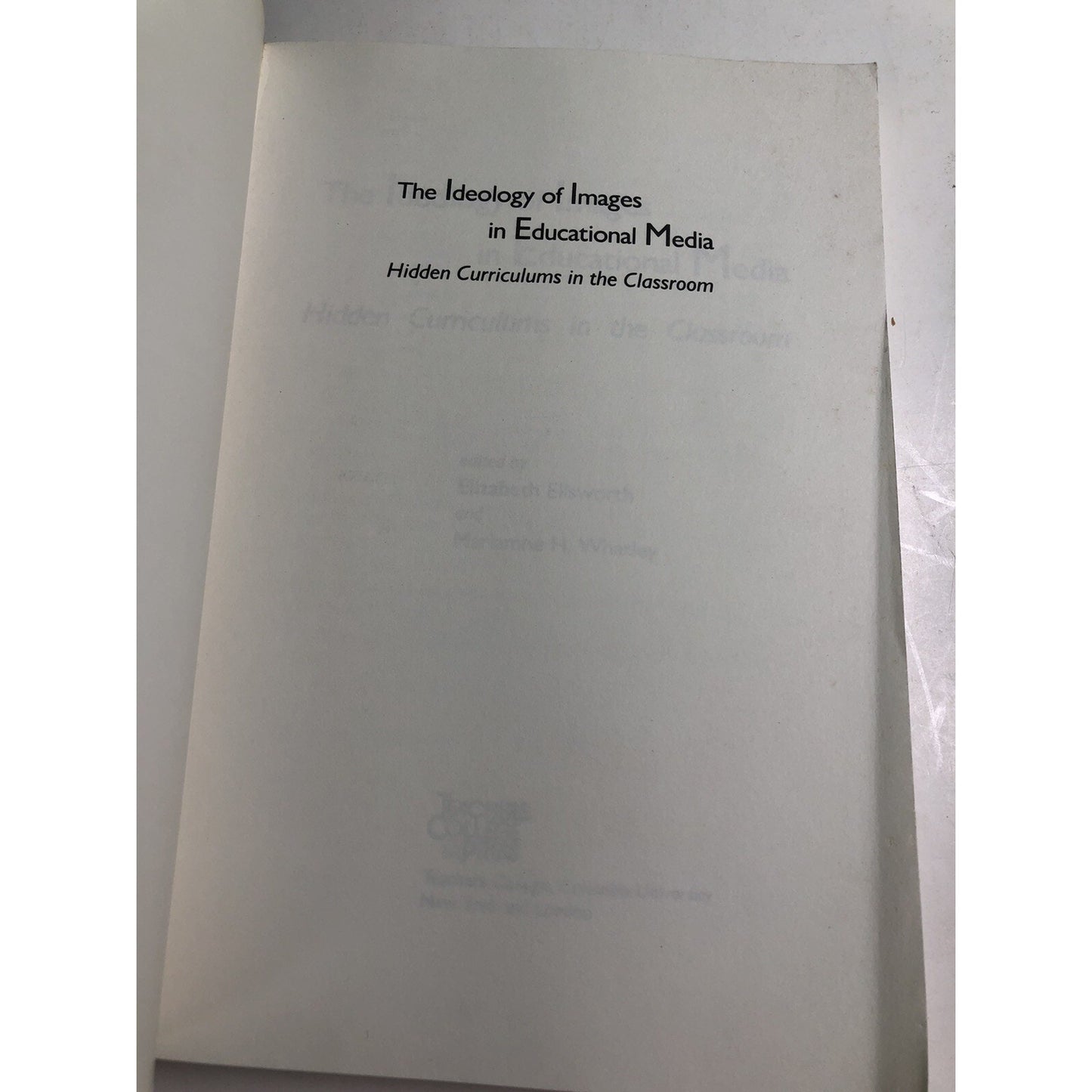 1990 The Ideology Of Images In Educational Media By Ellsworth & Whatley PB
