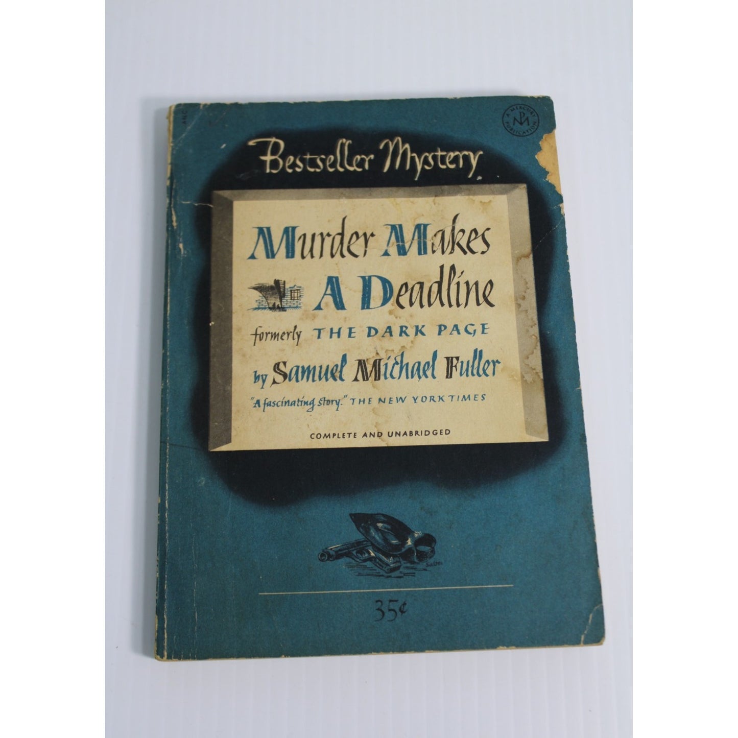 RARE Vintage 1951 Murder Makes a Deadline Samuel Fuller The Dark Page Mystery