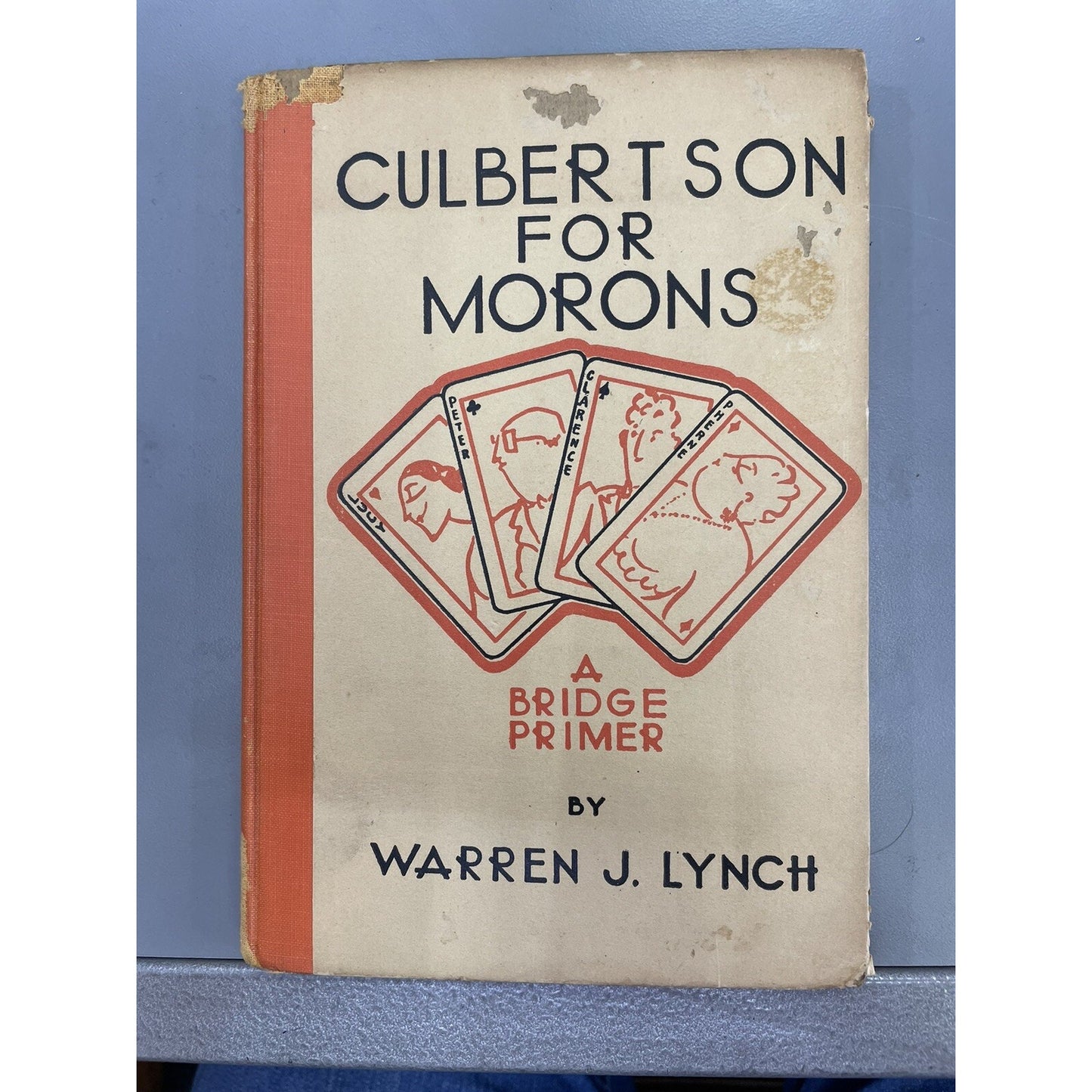 Culbertson for Morons A Bridge Primer Warren J. Lynch 1931 HC 1st Edition SIGNED