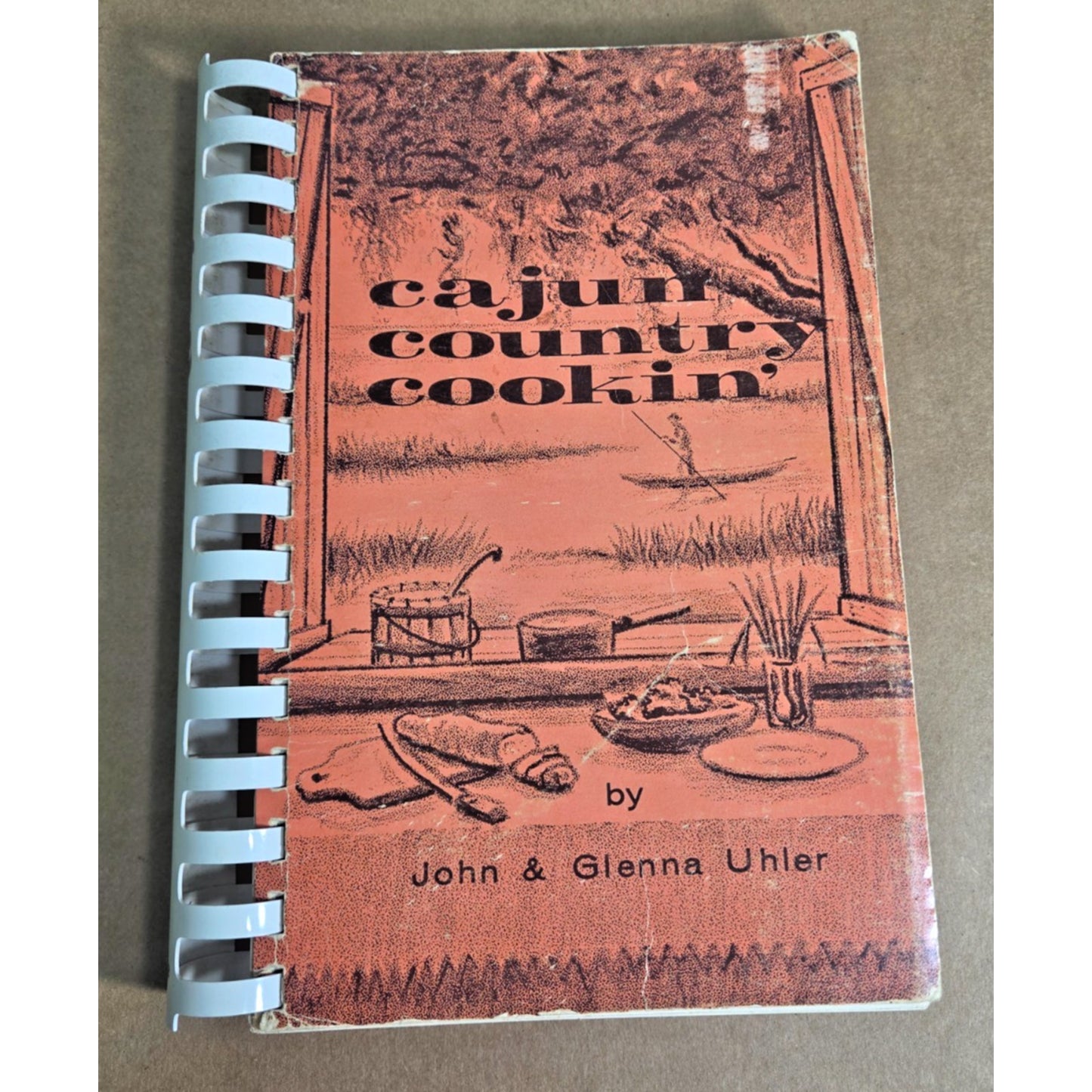 Vintage Louisiana Cajun Country Cookin' John & Glenna Uhler, 1971 Baton Rouge LA