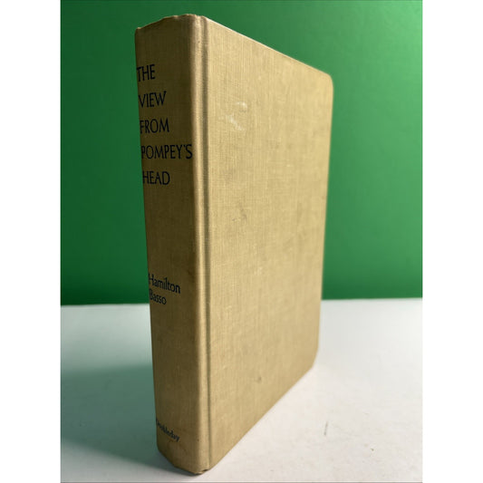 The View From Pompey's Head 1954 Hamilton Basso HC/BCE Southern Fiction Novel