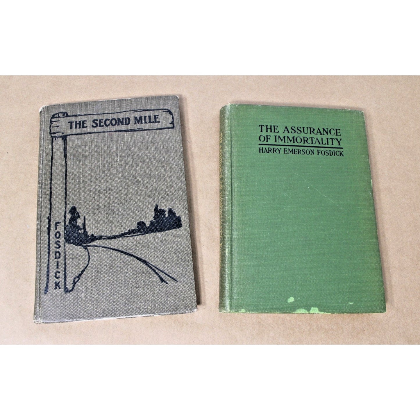 Harry Emerson Fosdick: The Second Mile and The Assurance of Immortality- RARE!