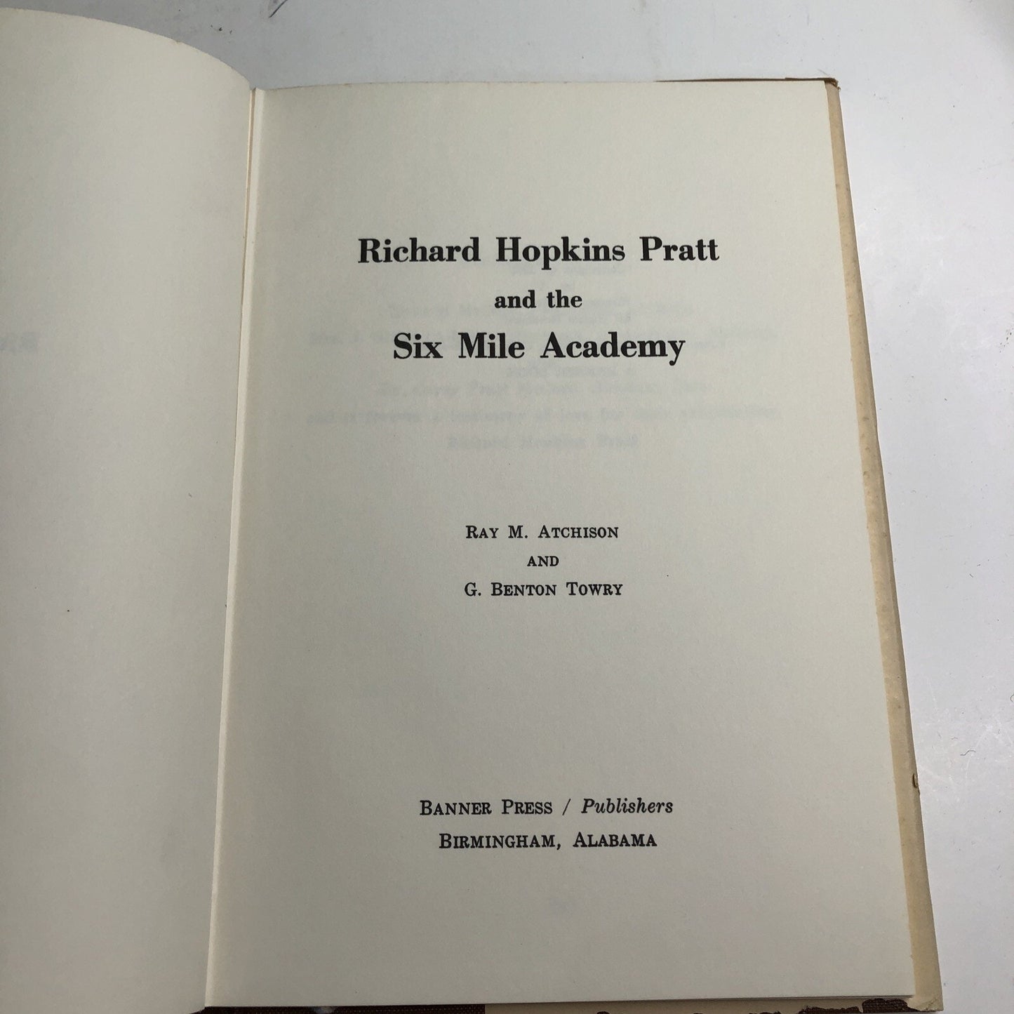 Richard Hopkins Pratt & The Six Mile Academy by Atchison & Towry Alabama History