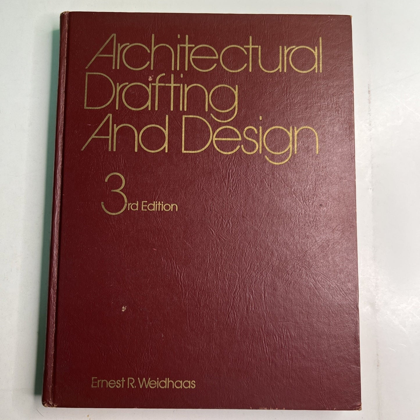 Architectural Drafting and Design 3rd Edition by Ernest R. Weidhaas 1977 HC