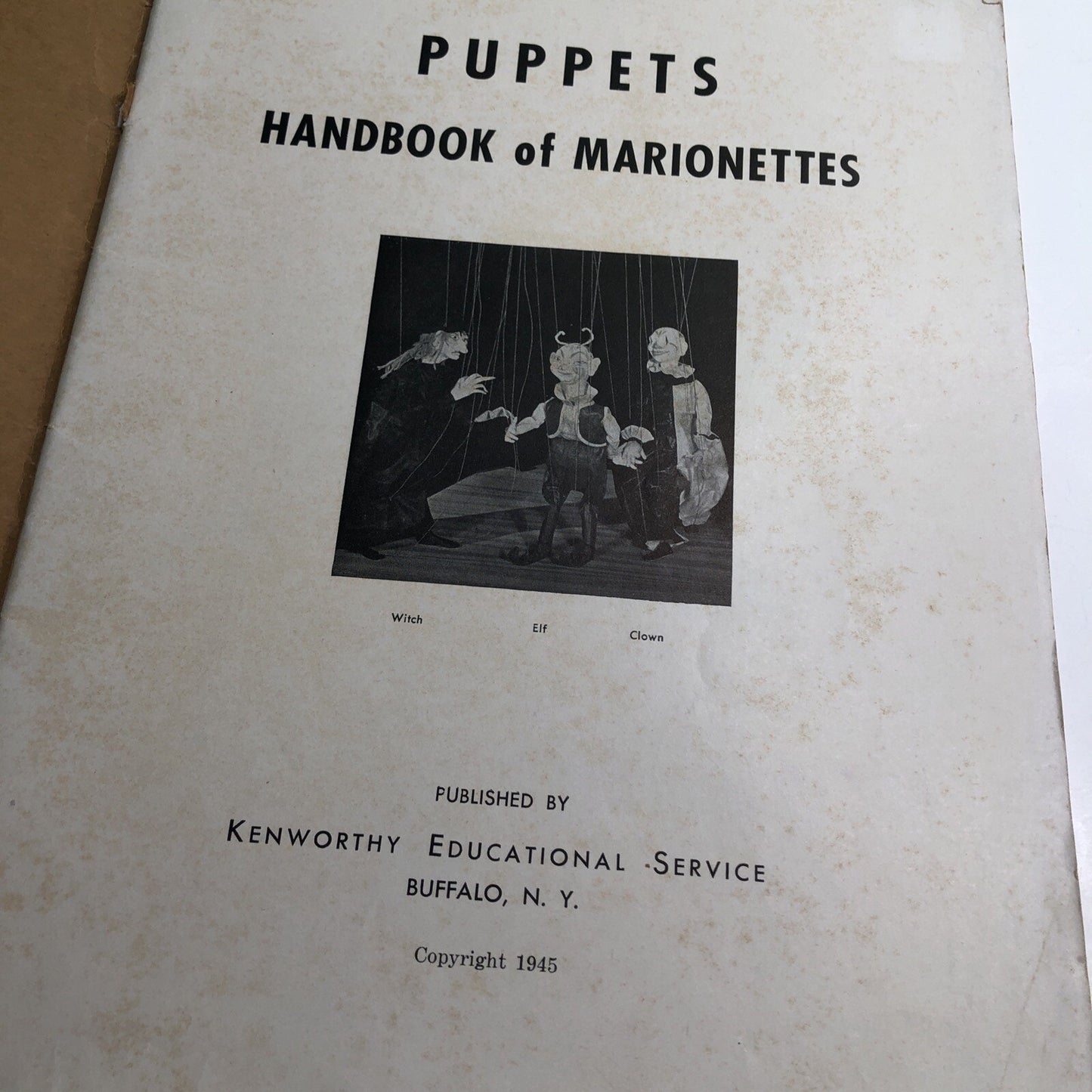 The Hamburg Puppet Guild Puppets A Handbook of Marionettes 1945
