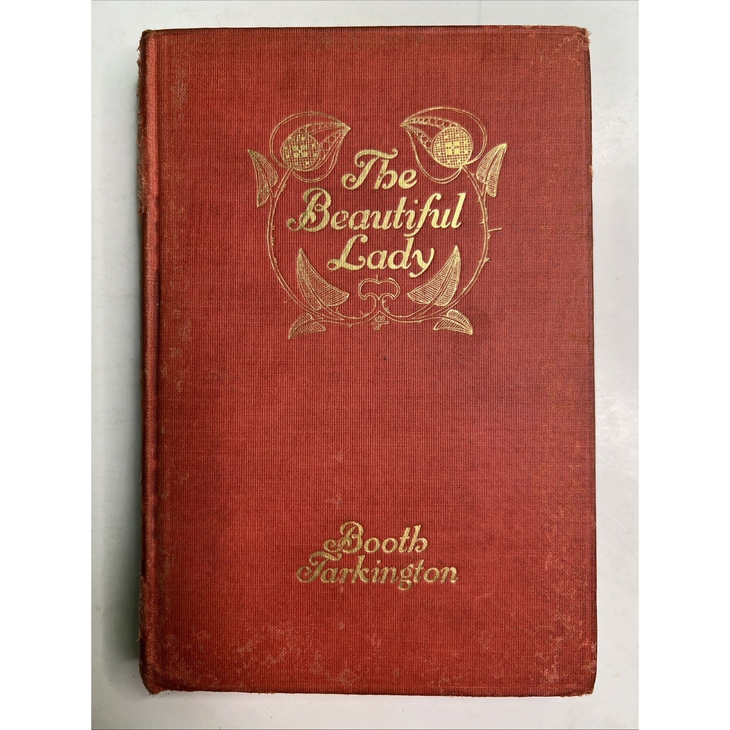 THE BEAUTIFUL LADY 1905 HC by Booth Tarkington First Edition Illustrated