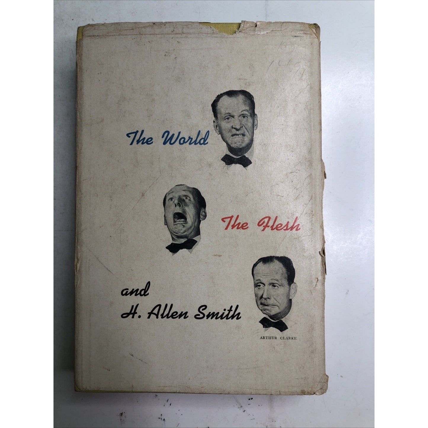 The World, The Flesh And H. Allen Smith by BERGEN EVANS 1954 HC DJ HUMOR