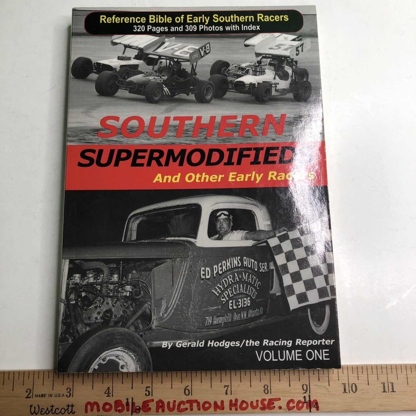 Southern Supermodifieds and Other Early Racers by Gerald Hodges PB 2008